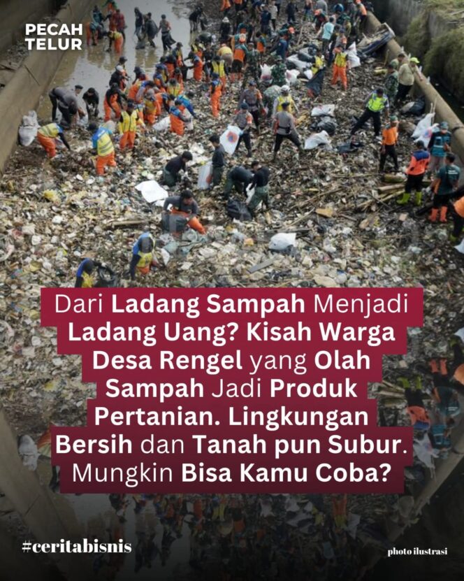 
					Desa Rengel Tuban Sukses Olah Sampah Jadi Sumber Penghasilan dan Pupuk Pertanian